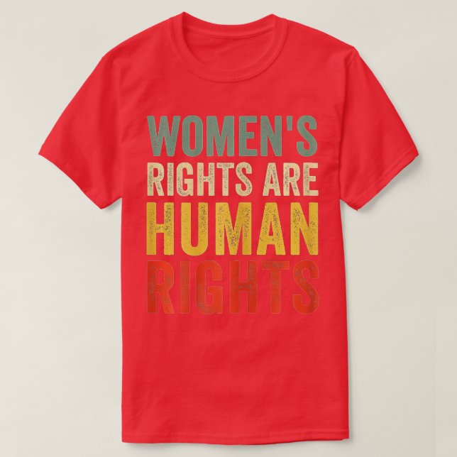 Camiseta Direitos das mulheres são feministas dos direitos  (Frente do Design)