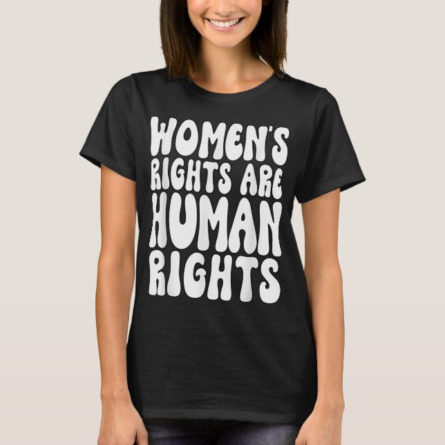 Camiseta Direitos das mulheres são mulheres defensoras dos  (Frente)