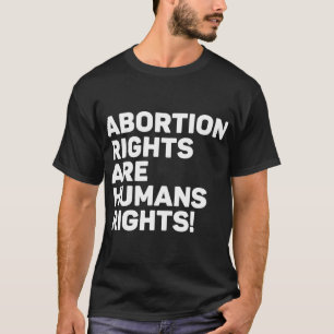 Camiseta Direitos do Aborto São Direitos Humanos