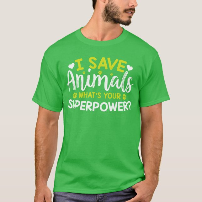 Camiseta Direitos dos Animais Eu Salvamento Animais Qual é  (Frente)