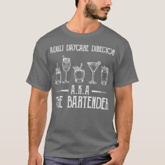 Camiseta Diretor Adulto da creche AKA The Bartender Engraça