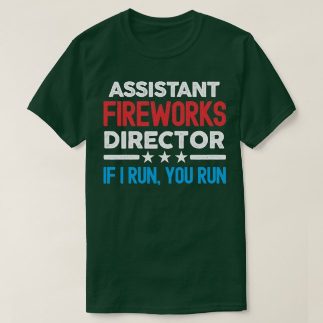 Camiseta Diretor assistente do Fireworks Funny 4 de julho F (Frente do Design)