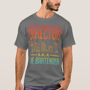 CAMISETA DIRETOR DE CENTRO DE DIA PARA ADULTOS Α.Κ.Α O BART