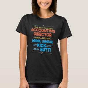Camiseta Diretor de Contabilidade Funções Engraçado Piada H