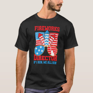 Camiseta Diretor de Fogos de Artifício I Eu Corro Você Corr