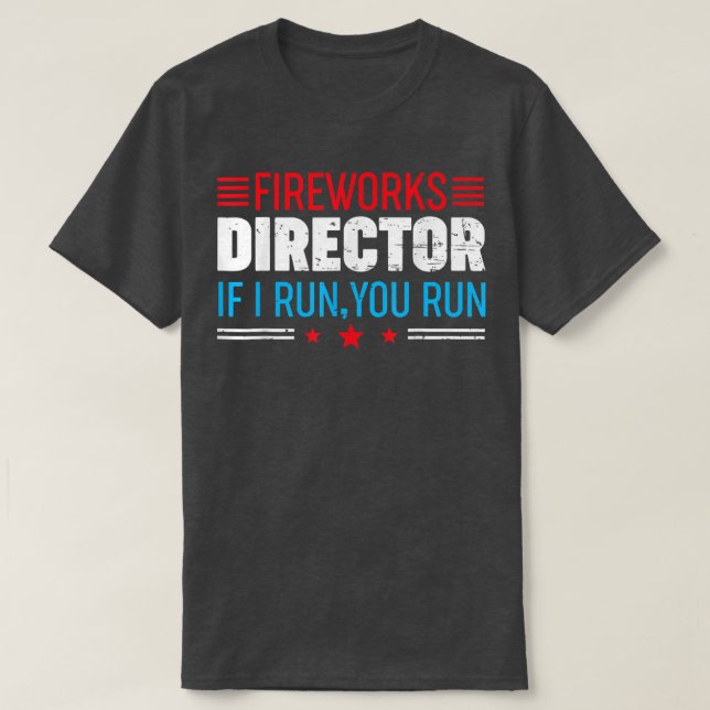 Camiseta Diretor do Fireworks Em 4 De Julho, Gift78 (Frente do Design)