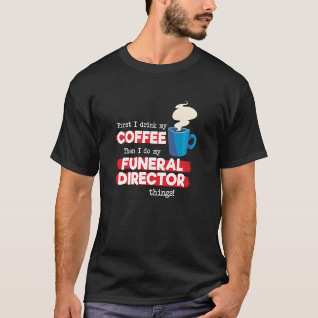 Camiseta Diretor Funeral e Apreciação do Café (Frente)