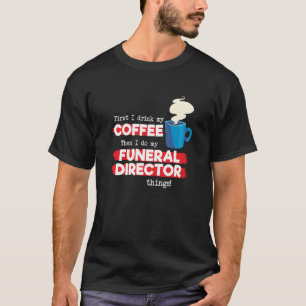 Camiseta Diretor Funeral e Apreciação do Café