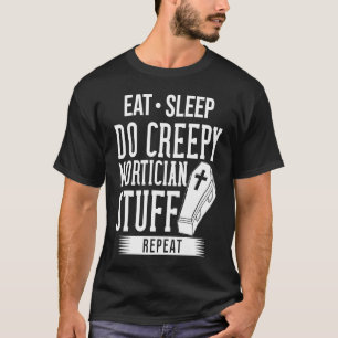 Camiseta Diretor Funeral Mortican Embalmer