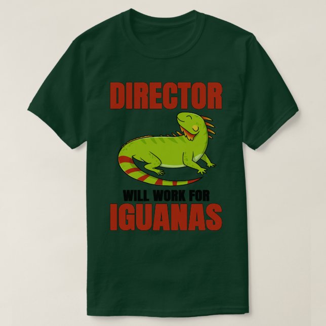 Camiseta Diretor Trabalhará Para Iguanas (Frente do Design)