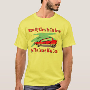 Camiseta Dirigi Minha Chevy Para A Taxa, A Taxa Foi-Se.