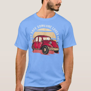 Camiseta Dirija Alguém Que Te Ama O Vestuário Positivo Do C