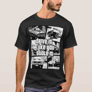 Camiseta Dirija como se tivesse roubado carro esportivo 12V