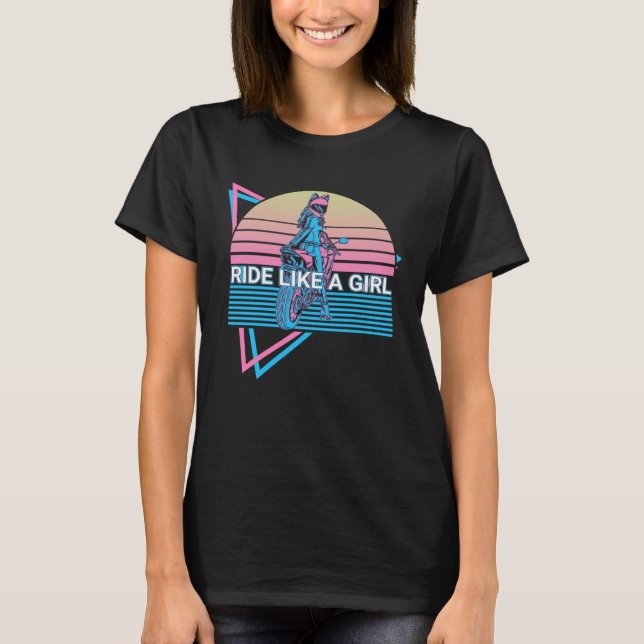 Camiseta Dirt Bike Dirt Biking Biker Retro Ride Like A Girl (Frente)