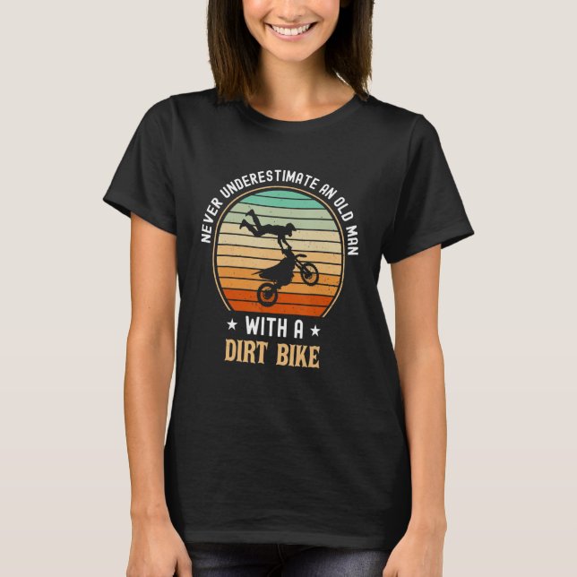 Camiseta Dirt Bike Rider Motocross Nunca Subestime An O (Frente)
