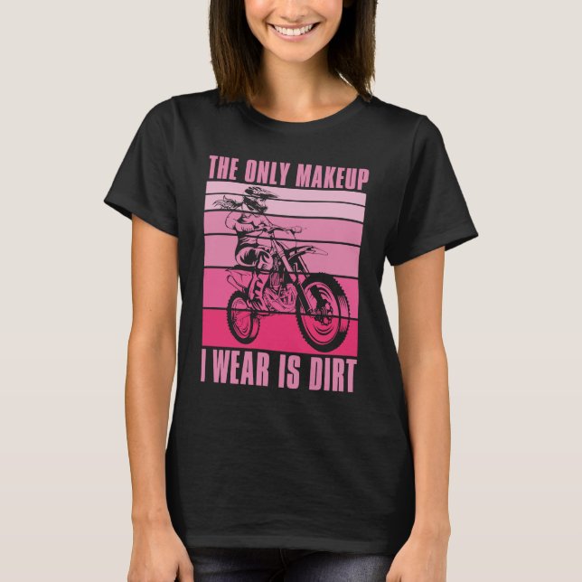 Camiseta Dirt Biking Sister Makeup Mx Bike I Sparkle Even I (Frente)