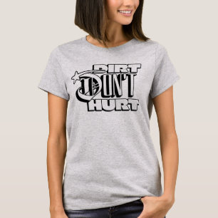 Camiseta Dirt Don't Hurt Tomboy Girl