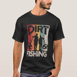 Camiseta Dirt Fisheries Beach Treasure Detecting Metal Dete