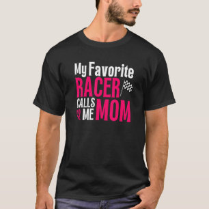 Camiseta Dirt Track Racing Sayings My Favorite Racer Calls