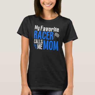 Camiseta Dirt Track Racing Sayings My Favorite Racer Calls