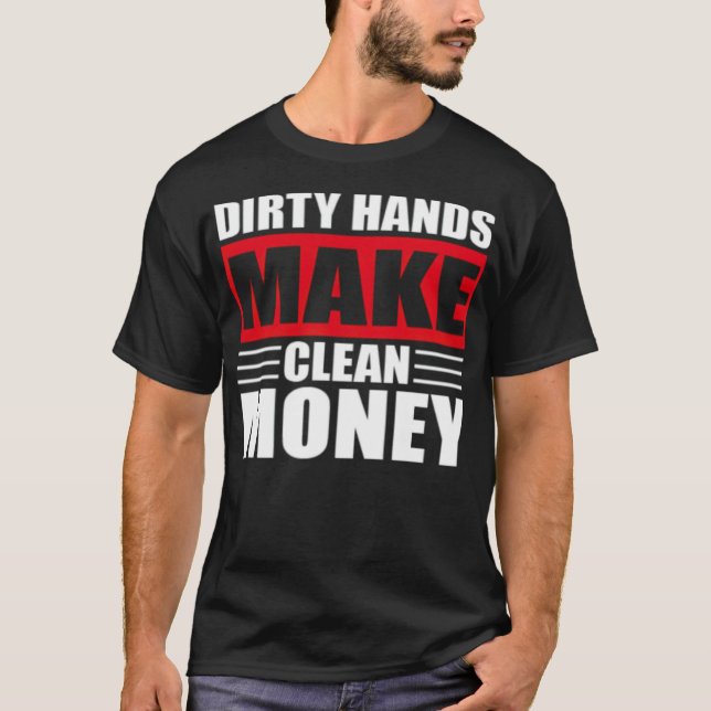 Camiseta Dirty Hands Make Clean donuts zoo carpenter jokes  (Frente)