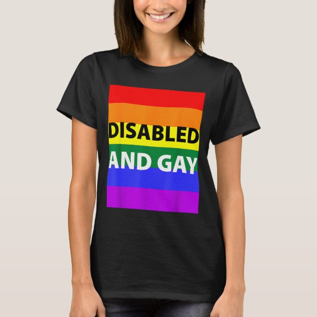 Camiseta Disabled And Gay Funny For Men Women  (Frente)