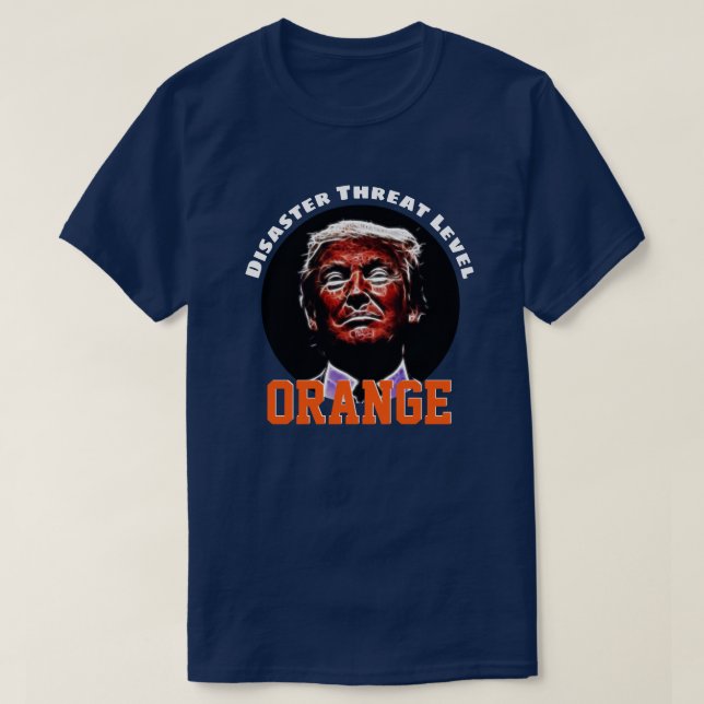 Camiseta "Disaster Threat Level ORANGE" com Trump (Frente do Design)