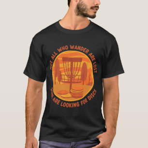 Camiseta Disc Golf Nem Todos Que Vagam Estão Perdidos Procu