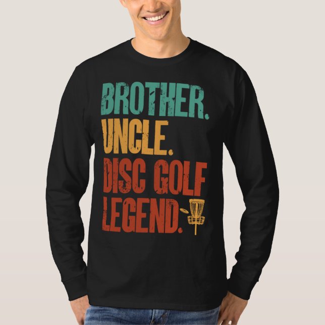 Camiseta Disc Golf Player Brother Uncle Disc Golf Legend (Frente)