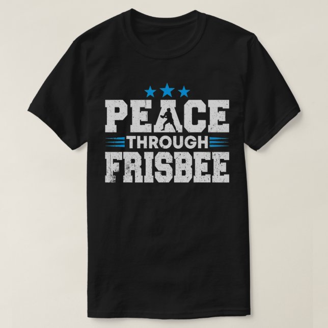 Camiseta Disc Golf Player Peace through Ultimate Frisbee Pl (Frente do Design)