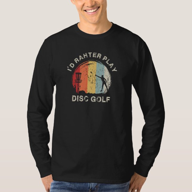 Camiseta Disc Golf Quotes Graphic Disc Golf Player Disc Gol (Frente)
