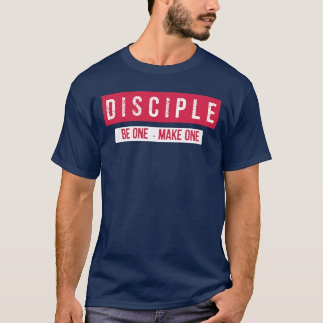 CAMISETA DISCIPLE - SEJA UM - FAÇA UM (Frente)