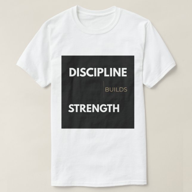 Camiseta Disciplina Constrói Força Academia de Levantamento (Frente do Design)