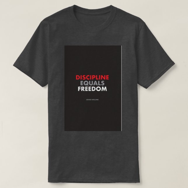 Camiseta Disciplina Igual a Liberdade Jocko Willink (Frente do Design)
