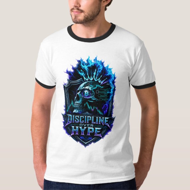 Camiseta Disciplina Sobre Hype Bitcoin Cripto Mentalidade D (Frente)