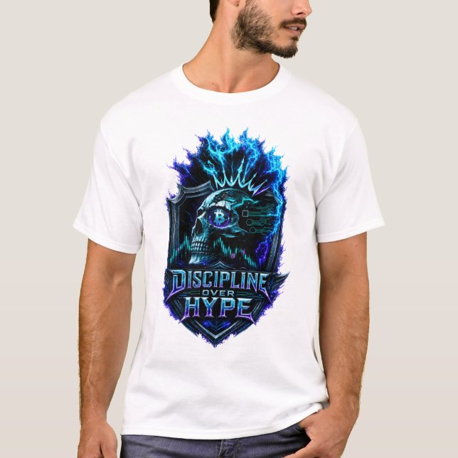 Camiseta Disciplina Sobre Hype Bitcoin Crypto Mentalidade D (Frente)