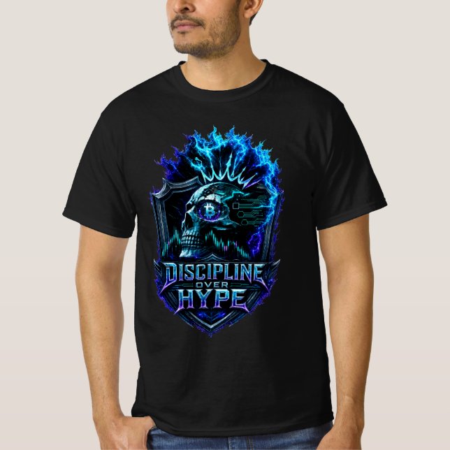 Camiseta Disciplina Sobre Hype Bitcoin Crypto Mentalidade D (Frente)