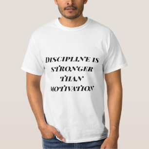 Camiseta Disciplina Sobre Motivação – Citação de P