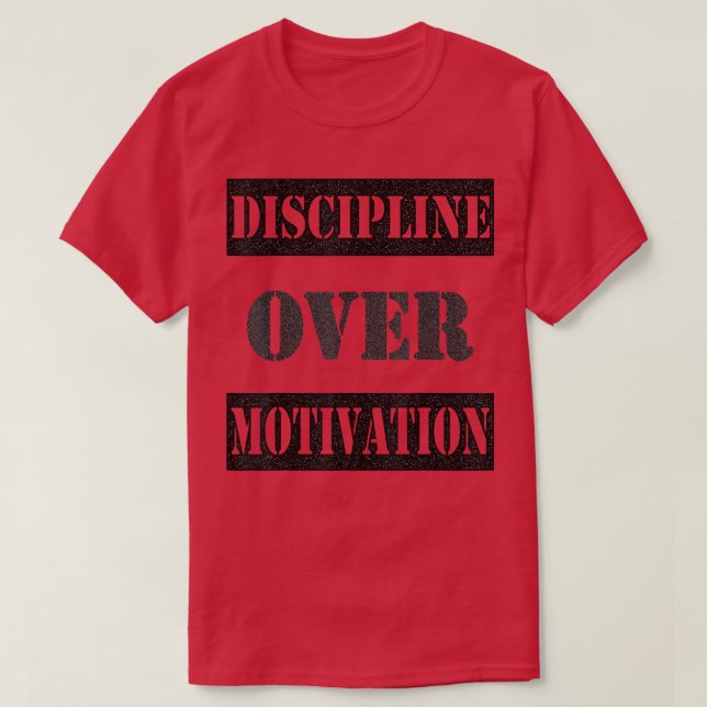 Camiseta Disciplina sobre o Giro de Motivação ou Elevação d (Frente do Design)