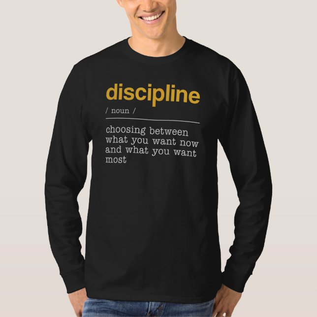 Camiseta Discipline Dictionary Definition What You Want Mos (Frente)