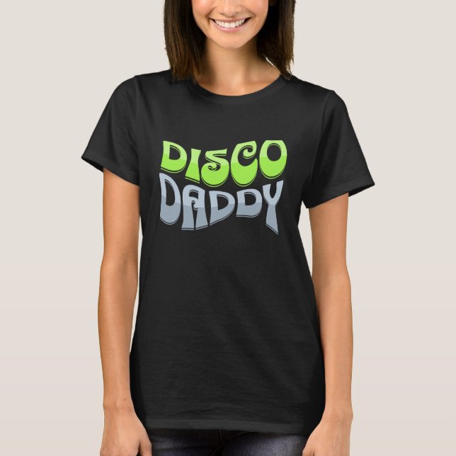 Camiseta Disco Daddy Cool Groovy Funky Retro 70s Party  Dad (Frente)