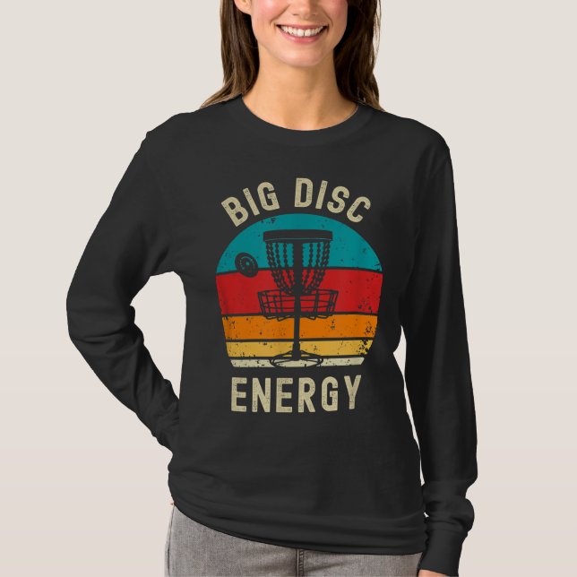 Camiseta Disco engraçado Golf Big Disk Energy Frisbee Golfe (Frente)