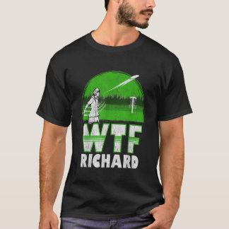 Camiseta Disco Golf Shirt Men Engraçado WTF Richard Distorc