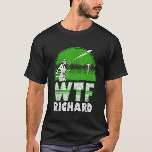 Camiseta Disco Golf Shirt Men Engraçado WTF Richard Distorc (Frente)