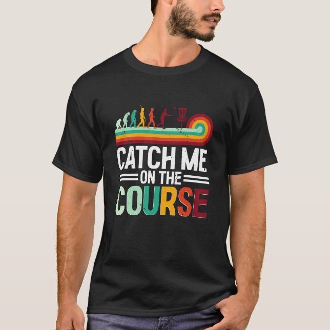 Camiseta Disco Golfe Me Pegue No Percurso (Frente)