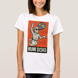 Camiseta Disco Mummy em Ação - Arte Clássica de Pop