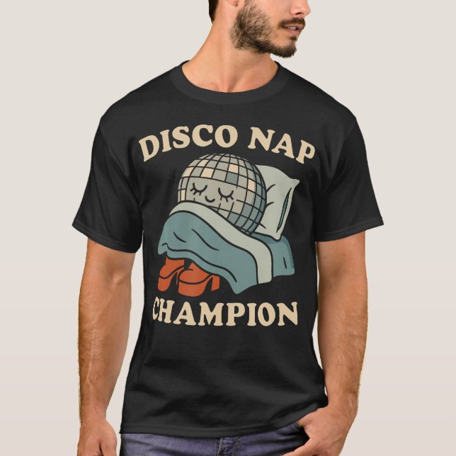 Camiseta Disco Nap Champion Funny Retro Sleep Humor 70S Dan (Frente)