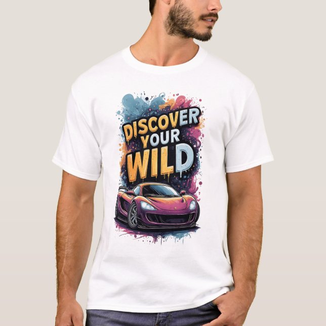 Camiseta Discover Your Wild Side: Bright Sports Car (Frente)