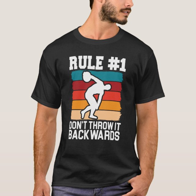 Camiseta Discus Thrower Dont Throw It Backwards Discus Thro (Frente)