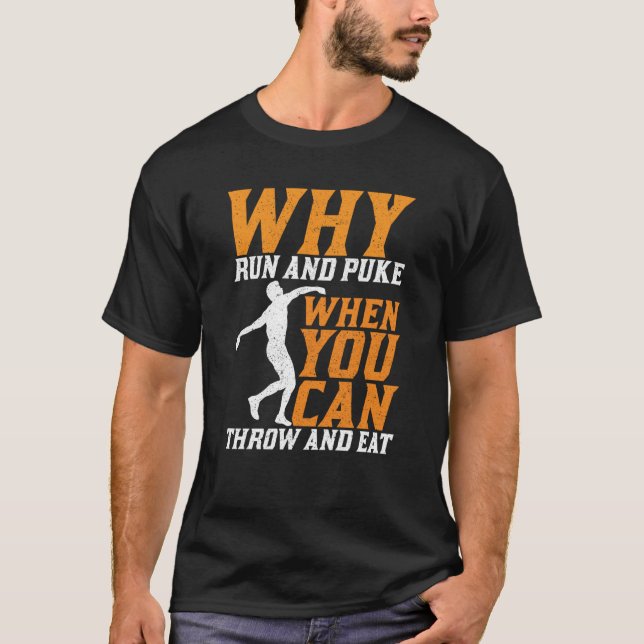 Camiseta Discus Thwer Why Run And Puke Discus Thwing 1 (Frente)